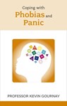 Coping with Phobias and Panic - Kevin Gournay - 9781847091741