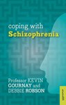 Coping with Schizophrenia - Kevin Gournay - 9781847092656