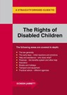 A Straighforward Guide To The Rights Of Disabled Children - Doreen Jarrett - 9781847166012