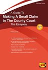Making A Small Claim In The County Court - Peter Jarrett - 9781847166067