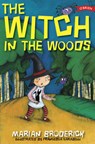 The Witch in the Woods - Marian Broderick - 9781847171085
