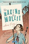 The Making of Mollie - Anna Carey - 9781847178473