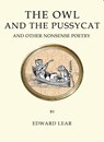 The Owl and the Pussycat and Other Nonsense Poetry - Edward Lear - 9781847498229