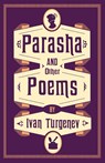 Parasha and Other Poems - Ivan Turgenev - 9781847498915