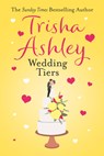Wedding Tiers - Trisha Ashley - 9781847561138