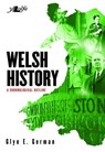 Welsh History - A Chronological Outline - Glyn E. German - 9781847718228