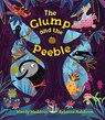 The Glump and the Peeble - Wendy Meddour - 9781847807090