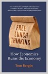 Free Lunch Thinking - BERGIN,  Tom - 9781847942739