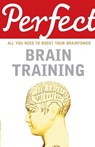 Perfect Brain Training - Philip Carter - 9781847947727
