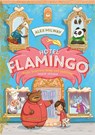 Hotel Flamingo - Alex Milway - 9781848127753