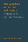 The Valuation of Fine Art and Design - Ann-Marie Richard - 9781848223387