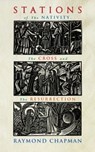 Stations of the Nativity, Cross and Resurrection - CHAPMAN,  Raymond - 9781848253810