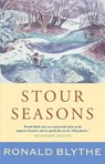 Stour Seasons - Ronald Blythe - 9781848258846