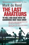 The Last Amateurs - DE ROND,  Mark - 9781848310452