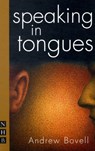 Speaking in Tongues - Andrew Bovell - 9781848420748