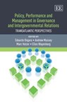 Policy, Performance and Management in Governance and Intergovernmental Relations - Edoardo Ongaro ; Andrew Massey ; Marc Holzer ; Ellen Wayenberg - 9781848443204