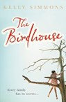 The Birdhouse - Kelly Simmons - 9781848543799