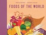Foods of the World - Libby Walden - 9781848577107