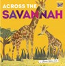 Across the Savannah - Libby Walden - 9781848577237