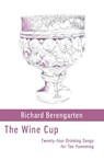 The Wine Cup - Richard Berengarten - 9781848618503