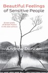 Beautiful Feelings of Sensitive People - Andrew Duncan - 9781848619418