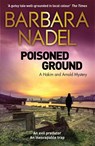 Poisoned Ground - Barbara Nadel - 9781848664227