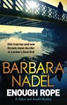 Enough Rope - Barbara Nadel - 9781848664265