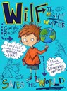 Wilf the Mighty Worrier Saves the World - Georgia Pritchett - 9781848668614
