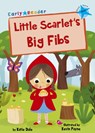 Little Scarlet's Big Fibs - Katie Dale - 9781848863705