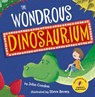 WONDROUS DINOSAURIUM - John Condon - 9781848864740