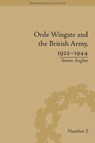 Orde Wingate and the British Army, 1922-1944 - Simon Anglim - 9781848930049