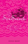 The Little Book of Sex Secrets - Nicole Bailey - 9781848991217