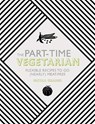 The Part-Time Vegetarian - Nicola Graimes - 9781848992658