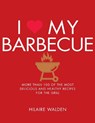 I Love My Barbecue - Hilaire Walden - 9781848993198