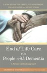 End of Life Care for People with Dementia - Murna Downs ; Laura Middleton-Green ; Jane Chatterjee ; Sarah Russell - 9781849050470