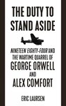 The Duty To Stand Aside - Eric Laursen - 9781849353182