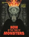 Now Is The Time Of Monsters - Sue Seminsky Bietila ; Kevin C. Pyle - 9781849353403