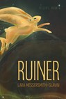 Ruiner - Lara Messersmith-Glavin - 9781849355940
