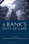A Bank's Duty of Care - Professor Danny Busch ; Cees van Dam - 9781849468114