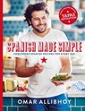 Spanish Made Simple - Omar Allibhoy - 9781849499286