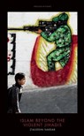 Islam Beyond the Violent Jihadis - Ziauddin Sardar - 9781849549493