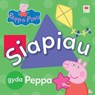 Peppa Pinc: Siapiau gyda Peppa - Neville Astley ; Mark Baker - 9781849672627