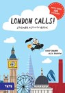 London Calls! Sticker Activity Book - Gabby Dawnay - 9781849763844