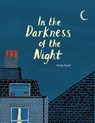 In the Darkness of the Night - RAND,  Emily - 9781849764810