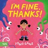 I’m Fine, Thanks! - Jono Ganz - 9781849769181