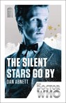 Doctor Who: The Silent Stars Go By - Dan Abnett - 9781849905176