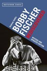 Bobby Fischer Rediscovered - Andrew Soltis - 9781849946063
