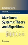 Max-linear Systems: Theory and Algorithms - Peter Butkovic - 9781849962988