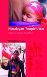 Himalayan "People's War" - HUTT,  Michael - 9781850657224