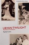 Libyan Twilight - Raphael Luzon - 9781850772989